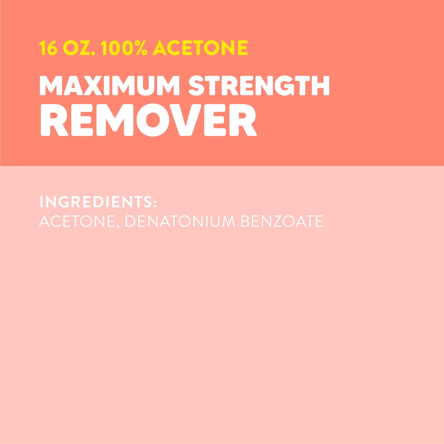 100% Pure Acetone Maximum Strength Nail Polish Remover 16Oz.